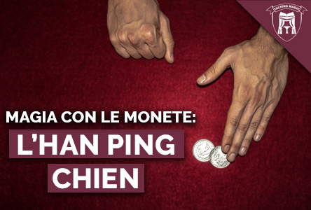Copertina MAGIA CON LE MONETE: L' HAN PING CHIEN
