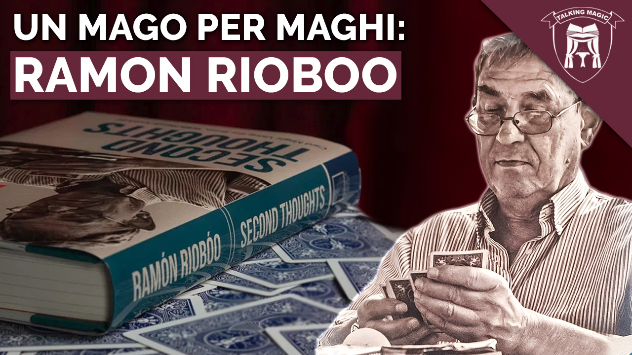 Copertina UN MAGO PER MAGHI: RAMON RIOBOO
